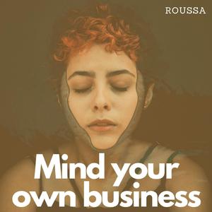 Mind your own business (Extended DJ Mix)