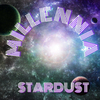 Millennia - Stardust