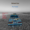 Richard Carr - The Traveler (feat. Carrtoons, Yoh, Laura Lutzke, Ben Russell, Caleb Burhans & Clarice Jensen)