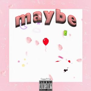 Maybe（Prod by 4HMusic）