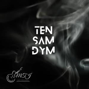 Ten Sam Dym