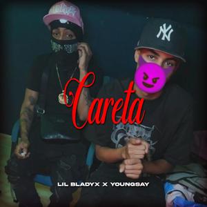 Careta (feat. Lilbladyx & Youngsay)