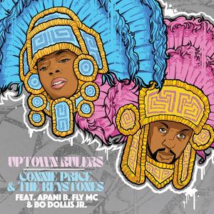Uptown Rulers (feat. Apani B. Fly MC & Bo Dollis Jr.) (Professor Shorthair Remix)