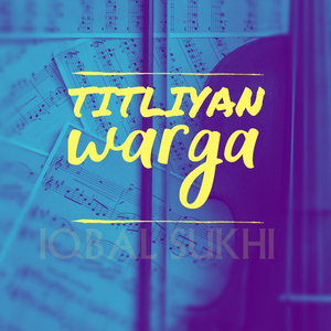 Titliaan Warga (Instrumental Version)