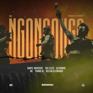 Mangongongo (feat. Gee Flexi, Astrodoc, NC Jell, Young OL & Kelvin Klendarh)