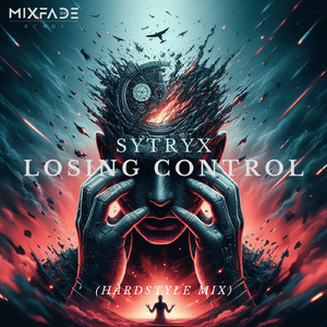 Losing Control (Hardstyle Mix)