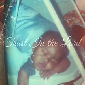 Trust in the Lord