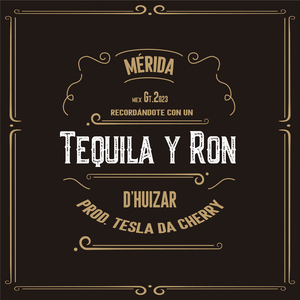 Tequila y Ron