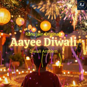 Aayee Diwali