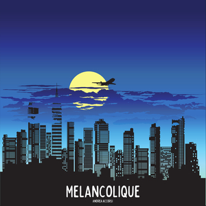 Melancolique