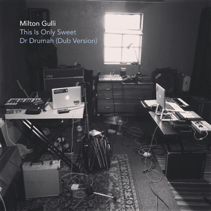 This Is Only Sweet (Dr. Drumah Dub Version)
