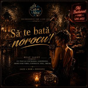 Să te bată norocu '!