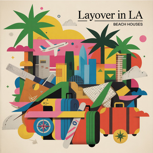 Layover In LA