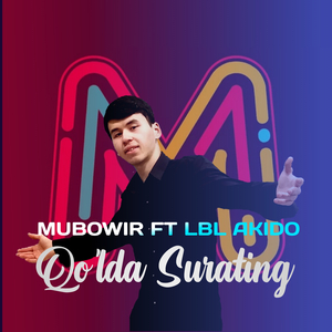 Qo'lda Surating (feat. Lbl Akido)