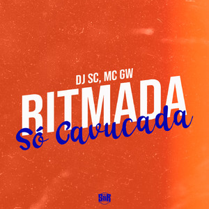 Ritmada do Só Cavucada