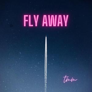 Fly Away