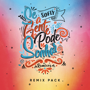 Se a Gente Pode Sonhar (D-Groov Remix) (Radio Mix)