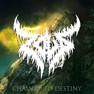 Chained To Destiny