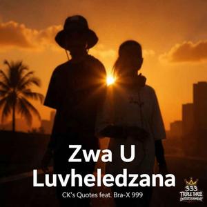 Zwa U Luvheledzana (feat. Bra-X 999 Phende Phende)