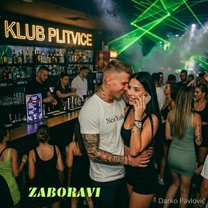 Zaboravi (Radio Edit)