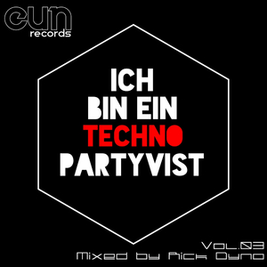 Ich Bin Ein Techno Partyvist (Continuos DJ Mix)