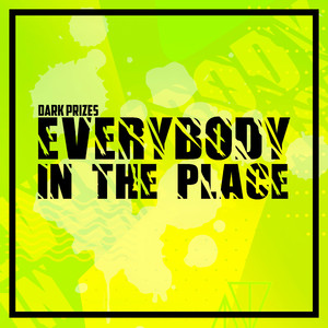 Everybody in the Place