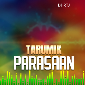 TARUMIK PARASAAN