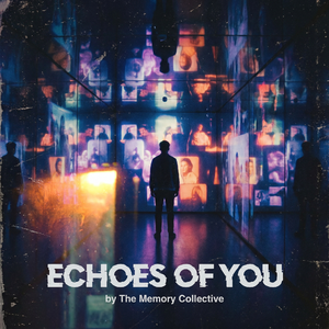 Echoes of You