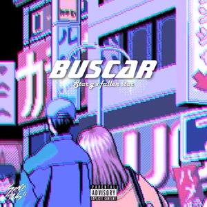 Buscar (feat. Fallen Star)
