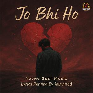 Jo Bhi Ho