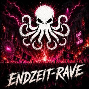 EndZeit Rave