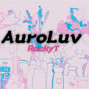 AuroLuv（prod. tired）