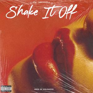 SHAKE IT OFF
