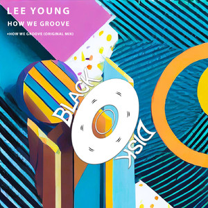 How we Groove (Original Mix)