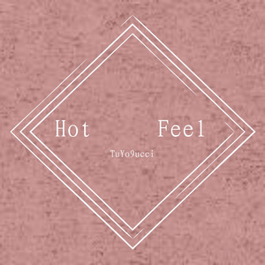 Hot Feel