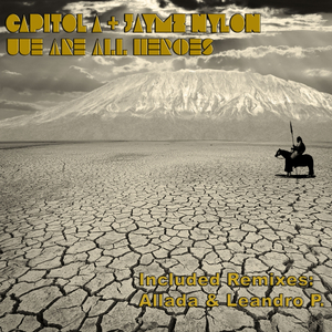 We Are All Heroes (Original Mix)