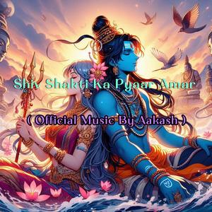 Shiv Shakti Ka Pyaar Amar