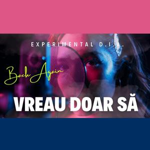 Vreau doar să (Versiunea 2022)