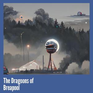 The Dragoons of Breapool
