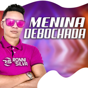 Menina Debochada