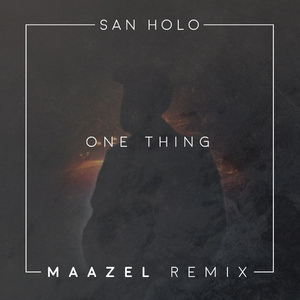One Thing (Maazel Remix)