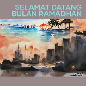 Selamat Datang Bulan Ramadhan (Remastered 2014)