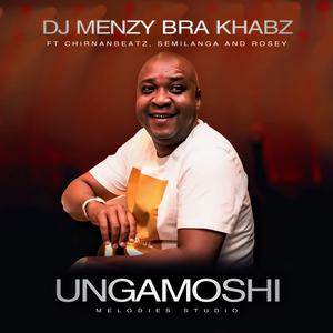 Ungamoshi (feat. ChirnanBeatz, SemiLanga & Rosey)