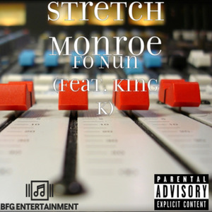 Fo Nun (feat. King K)