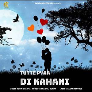 Tutte Pyar Di Kahani