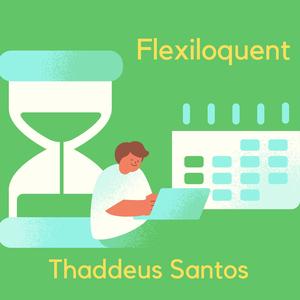 Flexiloquent