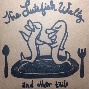 The Lutefisk Waltz