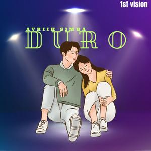 Duro (1st vision)