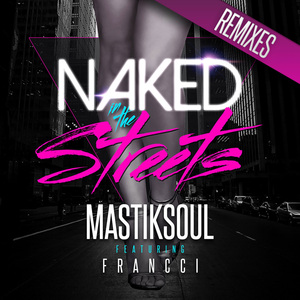 Naked in the Streets - Genairo Nvilla Remix