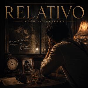 RELATIVO (feat. ALEM) (EL NÚCLEO REMIX)